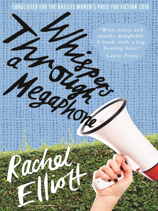 Title details for Whispers Through a Megaphone by Rachel Elliott - Available
